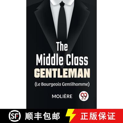 【3-4周达】The Middle-Class Gentleman ( le bourgeois gentilhomme) [9789358592047]