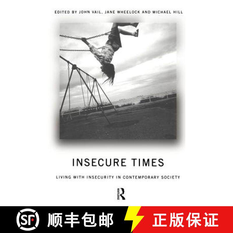 【3-4周达】Insecure Times : Living with Insecurity in Modern Society [9780415170949]