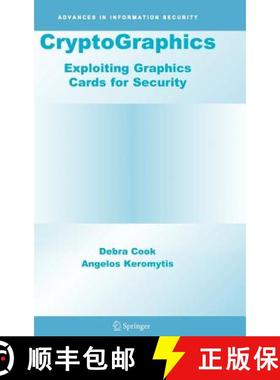 【3-4周达】Cryptographics: Exploiting Graphics Cards for Security [9780387290157]