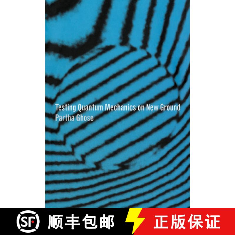 【3-4周达】Testing Quantum Mechanics on New Ground [9780521026598]