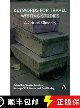【3-4周达】Keywords for Travel Writing Studies : A Critical Glossary [9781783089222]