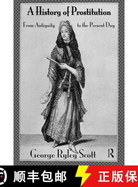 【3-4周达】History of Prostitution: From Antiquity to the Present Day [9780710311771]