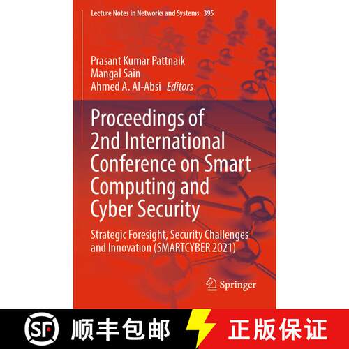 【3-4周达】Proceedings of 2nd International Conference on Smart Computing and Cyber Security: Strateg... [9789811694820]