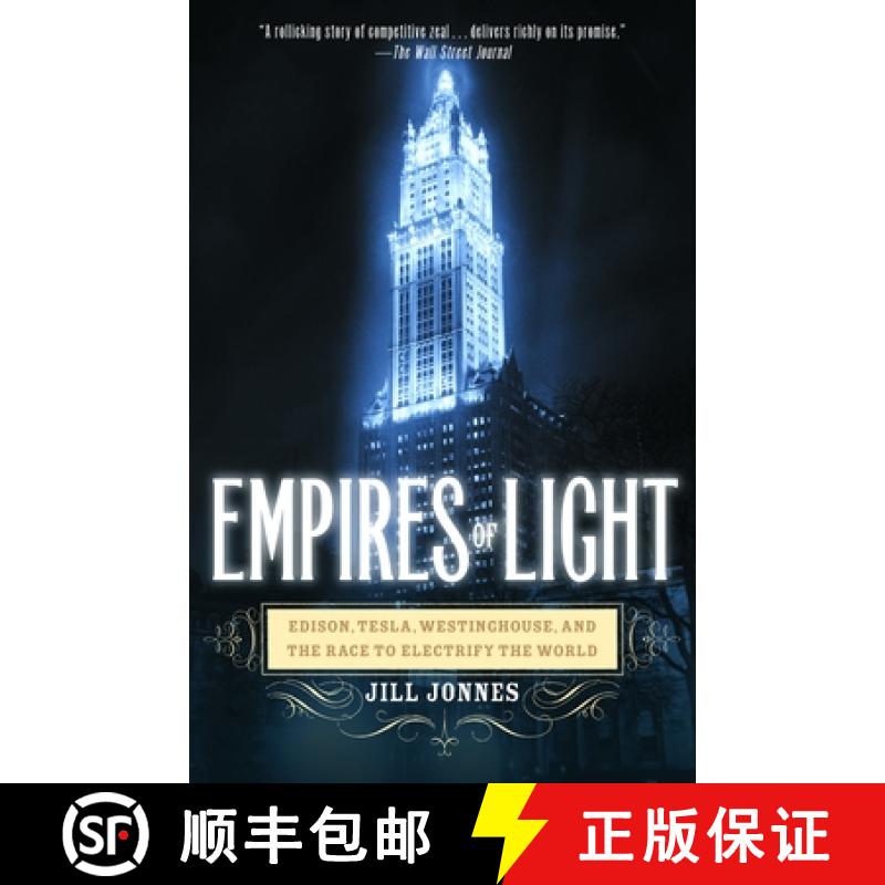【3-4周达】Empires of Light: Edison, Tesla, Westinghouse, and the Race to Electrify the World [9780375758843]
