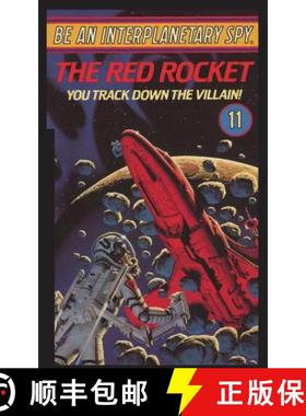 预订 Be An Interplanetary Spy: The Red Rocket: The Red Rocket [9781596875524]