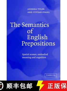 【3-4周达】The Semantics of English Prepositions: Spatial Scenes, Embodied Meaning, and Cognition [9780521814300]