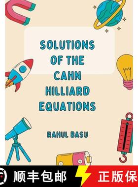 【3-4周达】Solutions of the CAHN HILLIARD equations [9798224317004]