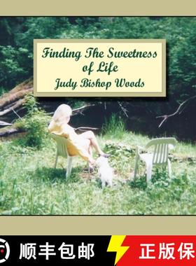 预订 Finding the Sweetness of Life [9781945190650]