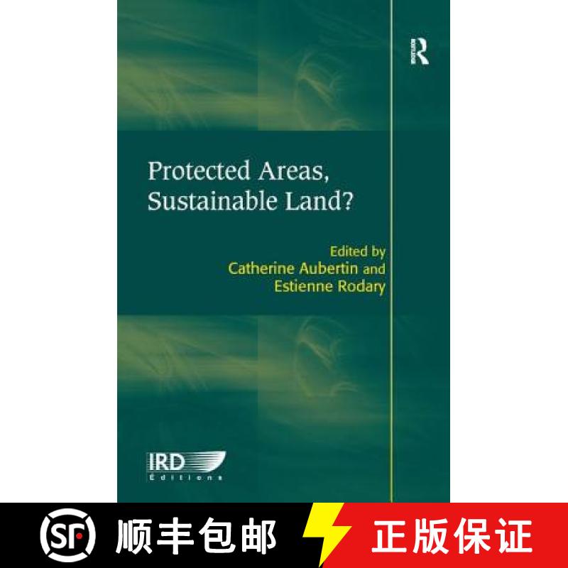 【3-4周达】Protected Areas, Sustainable Land? [9781409412359]