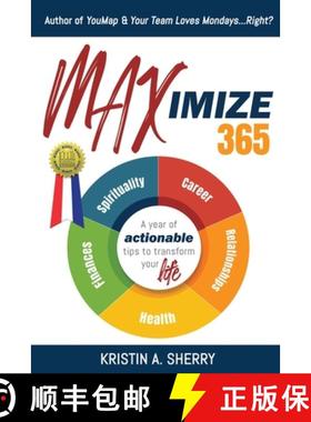 【3-4周达】Maximize 365: A Year of Actionable Tips to Transform Your Life [9781684336364]