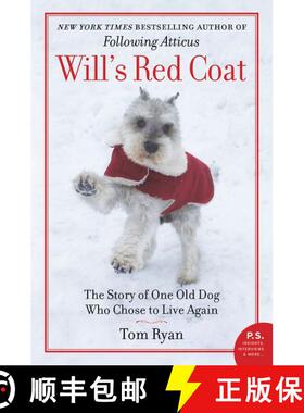 【3-4周达】Will's Red Coat: The Story of One Old Dog Who Chose to Live Again [9780062444998]
