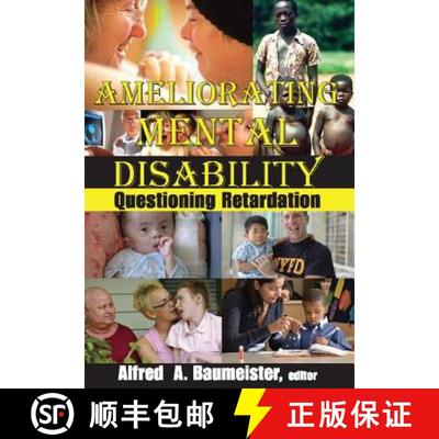 【3-4周达】Ameliorating Mental Disability : Questioning Retardation [9780202362656]