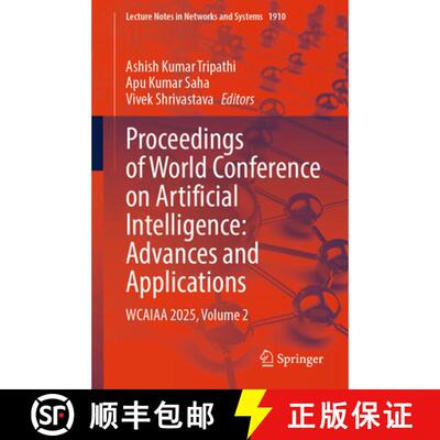 【3-4周达】Proceedings of World Conference on Artificial Intelligence: Advances and Applications : WC... [9783032222916]