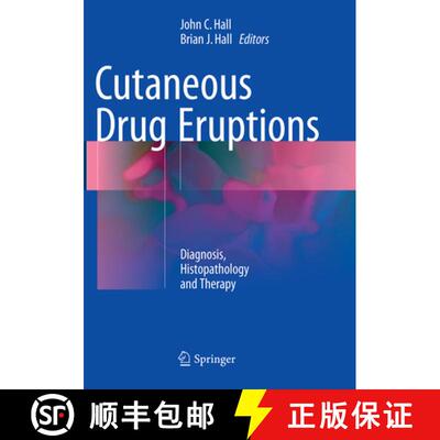 【4周达】Cutaneous Drug Eruptions: Diagnosis, Histopathology and Therapy [9781447170501]