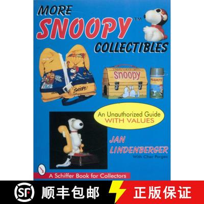 【3-4周达】More Snoopy Collectibles: An Unauthorised Guide [9780764302831]