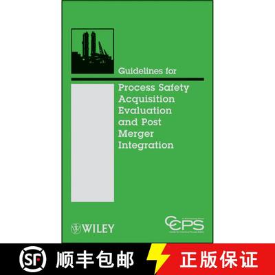 【3-4周达】Guidelines For Process Safety Acquisition Evaluation And Post Merger Integration [Wiley化... [9780470251485]