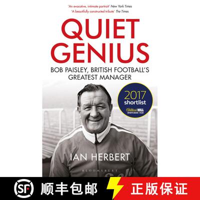【3-4周达】Quiet Genius: Bob Paisley, British football’s greatest manager SHORTLISTED FOR THE WILLIA... [9781472937339]