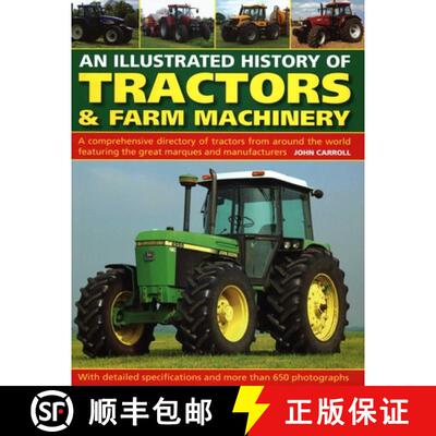 【3-4周达】精装 An Illustrated History of Tractors & Farm Machinery: A Comprehensive Directory of Tra... [9780754834373]