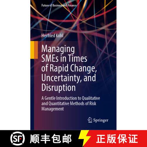 【3-4周达】精装 Managing SMEs in Times of Rapid Change, Uncertainty, and Disruption : A Gentle Introd... [9783031712715]