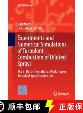 【3-4周达】Experiments and Numerical Simulations of Turbulent Combustion of Diluted Sprays : TCS 3: T... [9783319354514]