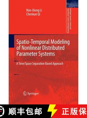 【3-4周达】Spatio-Temporal Modeling of Nonlinear Distributed Parameter Systems : A Time/Space Separat... [9789401782548]