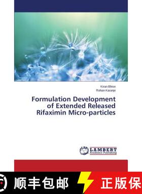 【3-4周达】Formulation Development of Extended Released Rifaximin Micro-particles [9783659418402]