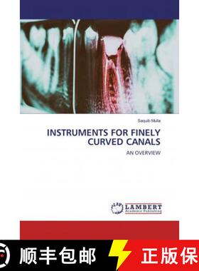 预订 INSTRUMENTS FOR FINELY CURVED CANALS [9786200297365]