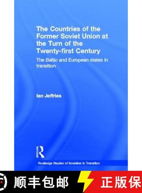 【3-4周达】The Countries of the Former Soviet Union at the Turn of the Twenty-First Century: The Balt... [9780415252300]