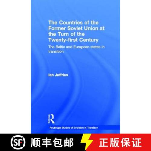 【3-4周达】The Countries of the Former Soviet Union at the Turn of the Twenty-First Century: The Balt... [9780415252300]
