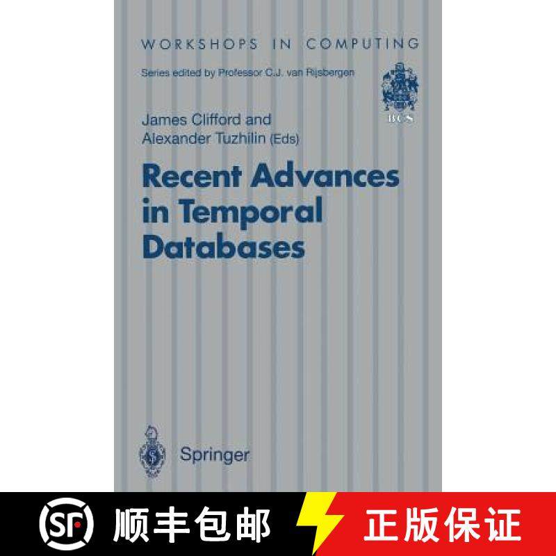 【3-4周达】Recent Advances in Temporal Databases : Proceedings of the International Workshop on Tempo... [9783540199458]
