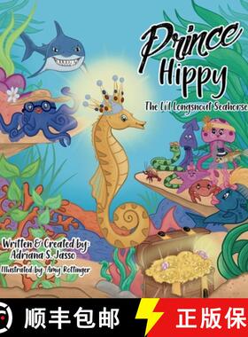【3-4周达】Prince Hippy, The Li'l Longsnout Seahorse [9781612449975]