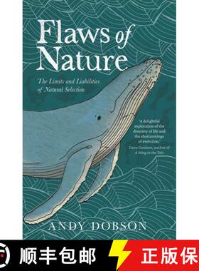 【3-4周达】Flaws of Nature: The Limits and Liabilities of Natural Selection [9781803990170]