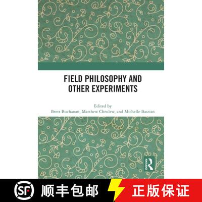 【3-4周达】Field Philosophy and Other Experiments [9780367655723]