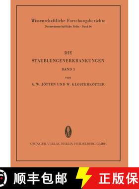 【3-4周达】Die Staublungenerkrankungen: Bericht UEber Die 3. Internationale Staublungen-Tagung Des St... [9783662218075]
