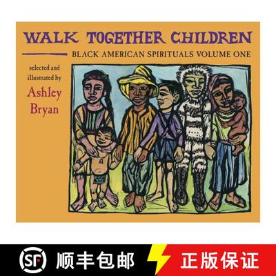 预订 Walk Together Children, Black American Spirituals, Volume One: Black American Spirituals, Volume... [9780979300011]