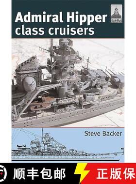 【3-4周达】Admiral Hipper Class Cruisers: Shipcraft 16 [9781848320628]