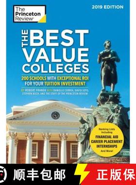 The Best Value Colleges, 2019 Edition: 200 Schools with Exceptional Roi for Your Tuition Investment [9780525567868]