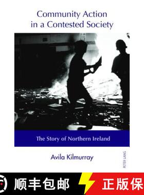 【3-4周达】Community Action in a Contested Society : The Story of Northern Ireland [9783034322577]