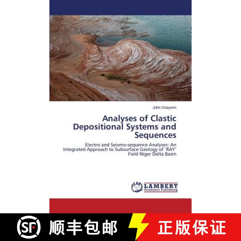 预订 Analyses of Clastic Depositional Systems and Sequences [9783659775208]