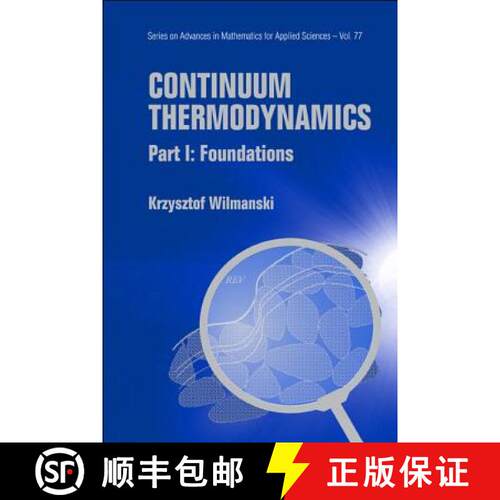 预订 精装 Continuum Thermodynamics - Part I: Foundations: - Continuum Thermodynamics - Part I: Founda... [9789812835567]