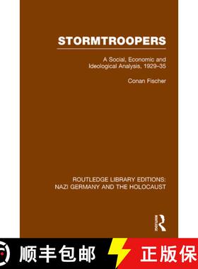 【3-4周达】Stormtroopers (Rle Nazi Germany & Holocaust) Pbdirect: A Social, Economic and Ideological ... [9781138796553]