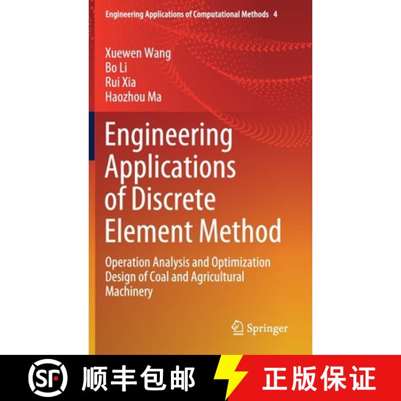 【4周达】Engineering Applications of Discrete Element Method : Operation Analysis and Optimization De... [9789811579769]