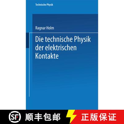 【3-4周达】Die technische Physik der elektrischen Kontakte [9783662422229]
