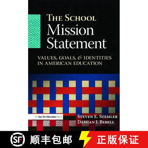 【3-4周达】精装 School Mission Statement, The: Values, Goals, and Identities in American Education [9781138472549]