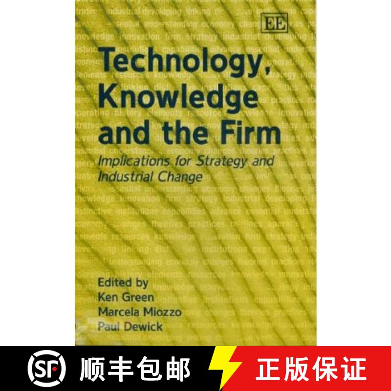 【3-4周达】Technology, Knowledge and the Firm [9781843768777]