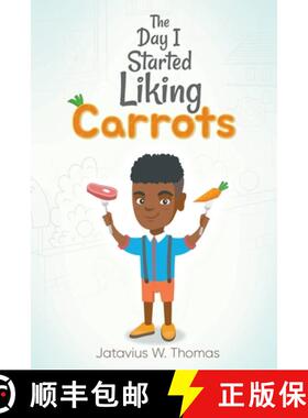 【3-4周达】The Day I Started Liking Carrots [9781951530983]