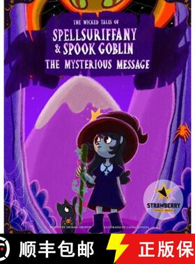 预订 Spellsuriffany & Spook Goblin: The Mysterious Message [9781087955957]