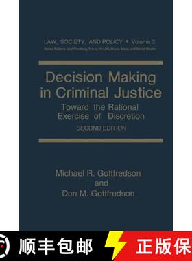 【3-4周达】Decision Making in Criminal Justice : Toward the Rational Exercise of Discretion [9781475799569]