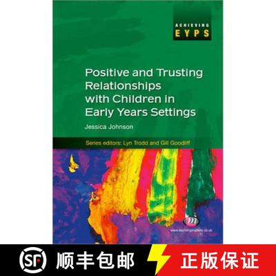 【3-4周达】Positive and Trusting Relationships with Children in Early Years Settings [9781844454020]