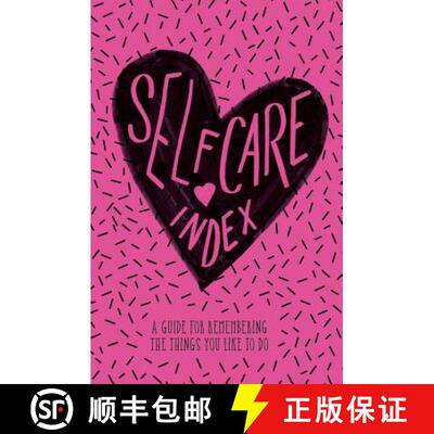 【3-4周达】Self Care Index: A Guide to Remembering the Things You Like to Do [9780999836903]